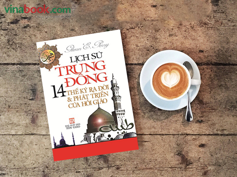 14 Thế Kỷ Ra Đời Và Phát Triển Của Hồi Giáo – Bernard Lewis